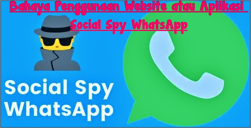 Cara Login Social Spy WhatsApp, Begini Cara Menggunakannya