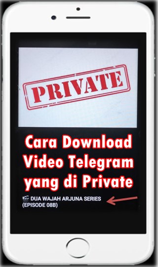 Cara Download Video Telegram yang di Private