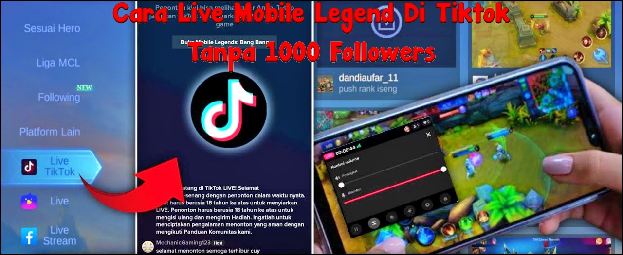 Cara Live Mobile Legend Di Tiktok Tanpa 1000 Followers