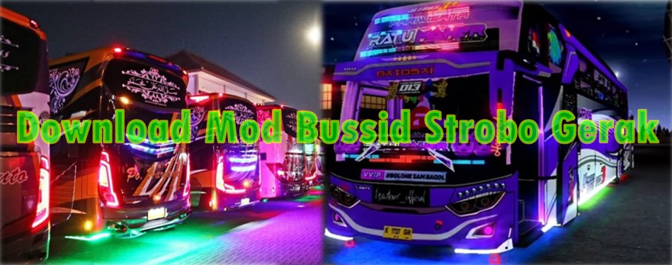 Download Mod Bussid Strobo Gerak