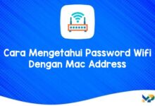 Cara Mengetahui Password Wifi Dengan Mac Address
