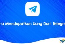 Cara Mendapatkan Uang Dari Telegram