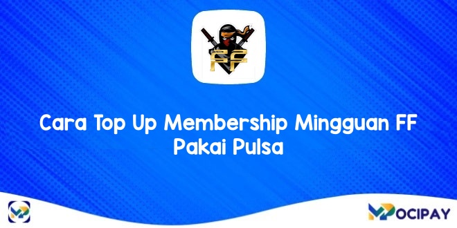 Cara Top Up Membership Mingguan FF Pakai Pulsa
