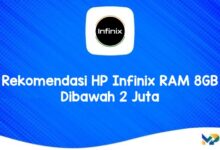 Rekomendasi HP Infinix RAM 8GB Dibawah 2 Juta