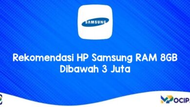 Rekomendasi HP Samsung RAM 8GB Dibawah 3 Juta