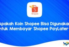 Apakah Koin Shopee Bisa Digunakan Untuk Membayar Shopee PayLater