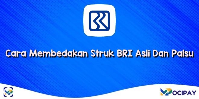 Cara Membedakan Struk BRI Asli Dan Palsu 