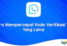 Cara Mempercepat Kode Verifikasi WA Yang Lama