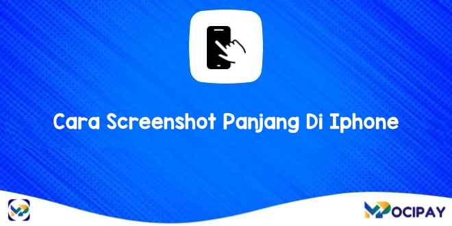 Cara Screenshot Panjang Di Iphone 