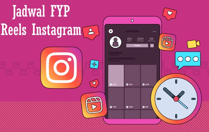 Jadwal FYP Reels Instagram