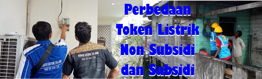 Perbedaan Token Listrik Non Subsidi dan Subsidi