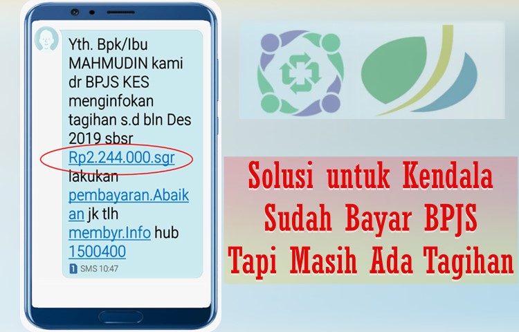 Solusi untuk Kendala Sudah Bayar BPJS Tapi Masih Ada Tagihan