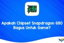 Apakah Chipset Snapdragon 680 Bagus Untuk Game?