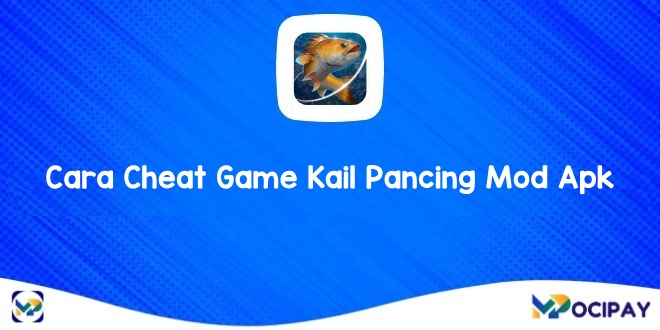 Cara Cheat Game Kail Pancing Mod Apk