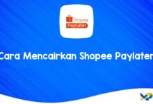 Cara Mencairkan Shopee Paylater