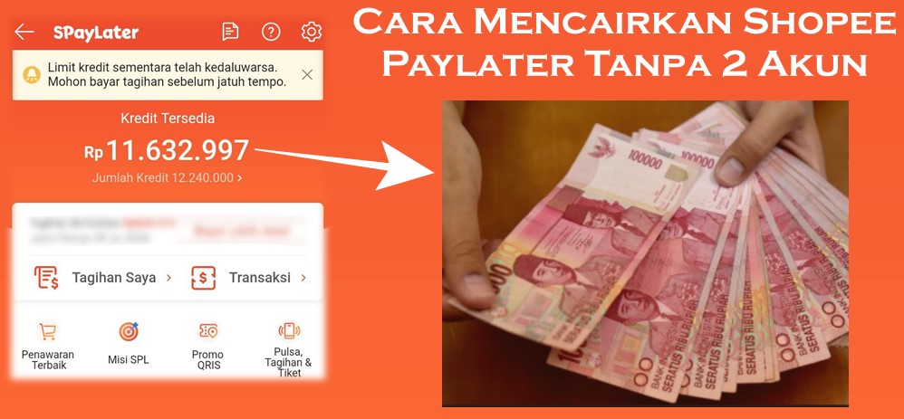 Cara Mencairkan Shopee Paylater Tanpa 2 Akun