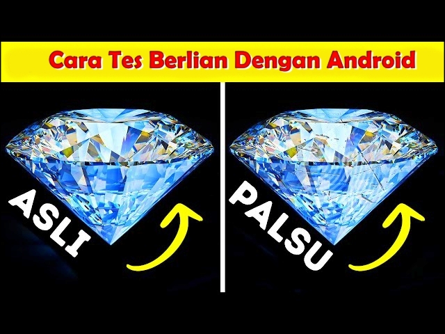 Cara Tes Berlian Dengan Android, Cek Asli atau Tidak Sebelum Membeli!