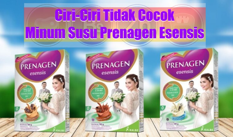 Ciri-Ciri Tidak Cocok Minum Susu Prenagen Esensis