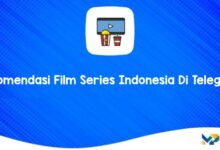 Rekomendasi Film Series Indonesia Di Telegram