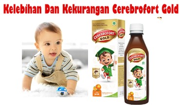 Kelebihan Dan Kekurangan Cerebrofort Gold