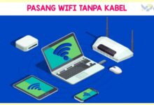 Cara Pasang WiFi Tanpa Kabel