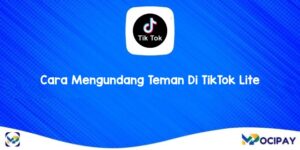 Cara Mengundang Teman Di TikTok Lite