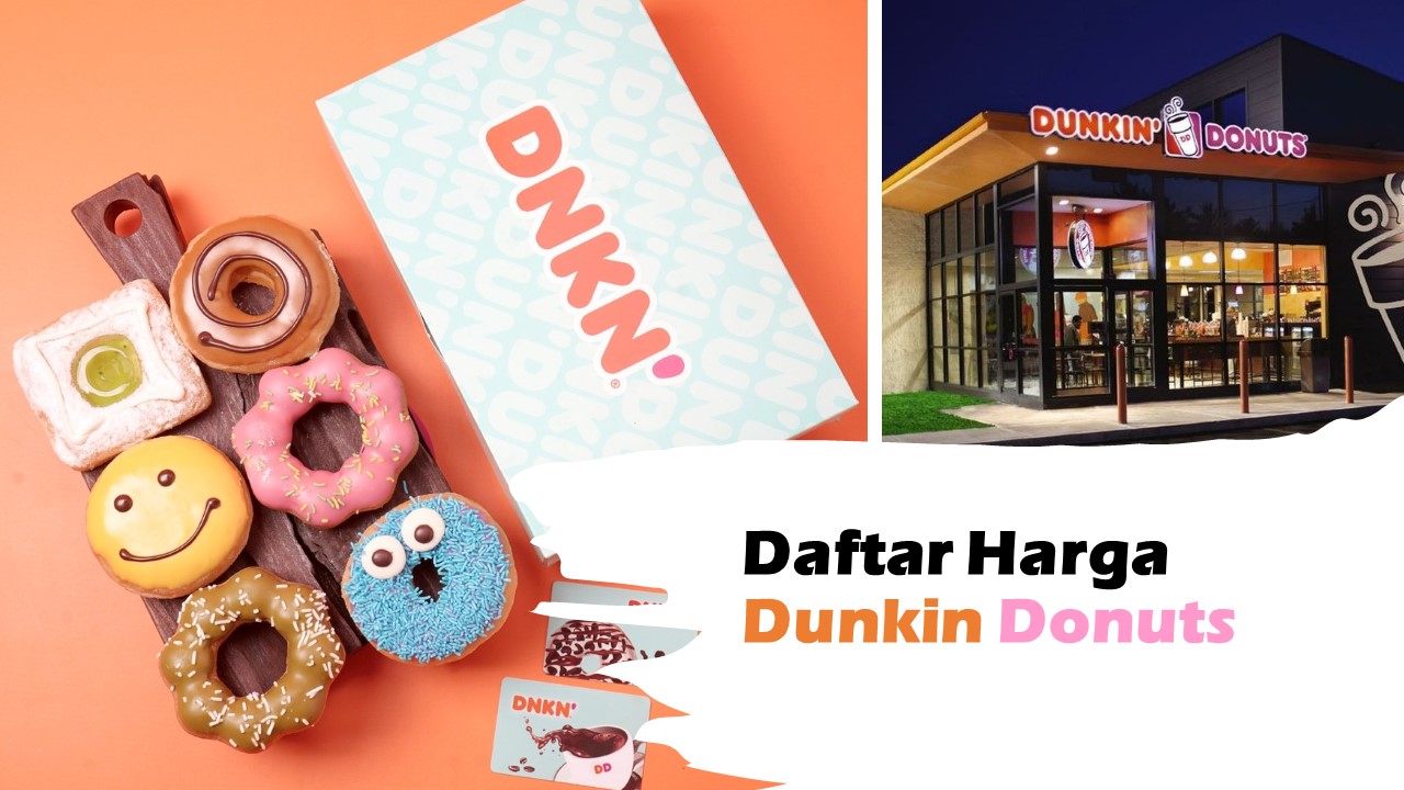 Daftar Harga Dunkin Donuts 