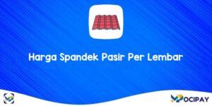 Harga Spandek Pasir Per Lembar