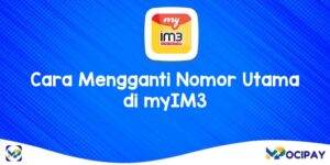 Cara Mengganti Nomor Utama di myIM3