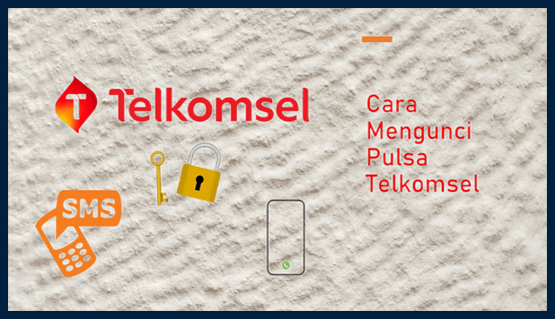 Cara Mengunci Pulsa Telkomsel