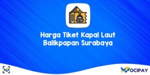 Harga Tiket Kapal Laut Balikpapan Surabaya