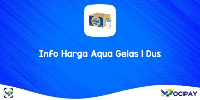 Info Harga Aqua Gelas 1 Dus