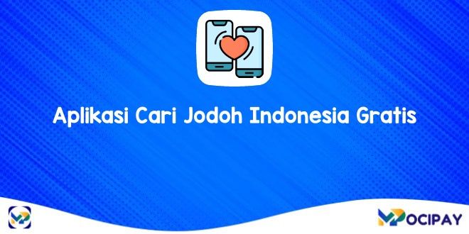 Aplikasi Cari Jodoh Indonesia Gratis