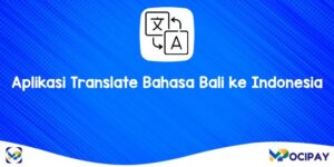 Aplikasi Translate Bahasa Bali Ke Indonesia