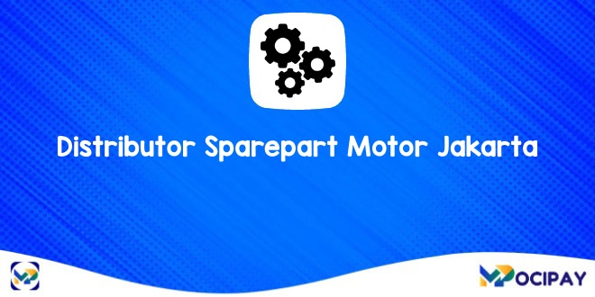 Distributor Sparepart Motor Jakarta