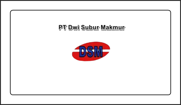 PT Dwi Subur Makmur