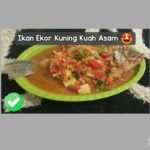 Resep Ikan Ekor Kuning Kuah Asam
