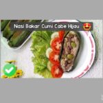 Resep Nasi Bakar Cumi Cabe Hijau