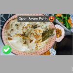 Resep Opor Ayam Putih