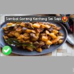 Resep Sambal Goreng Kentang Sei Sapi