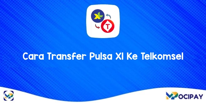 Cara Transfer Pulsa Xl Ke Telkomsel