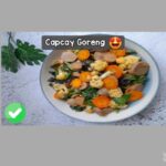 Resep Capcay Goreng | Sumber IG @fifinimartiyana