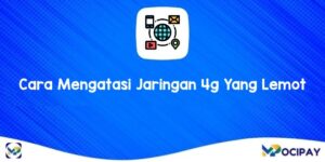 Cara Mengatasi Jaringan 4g Yang Lemot